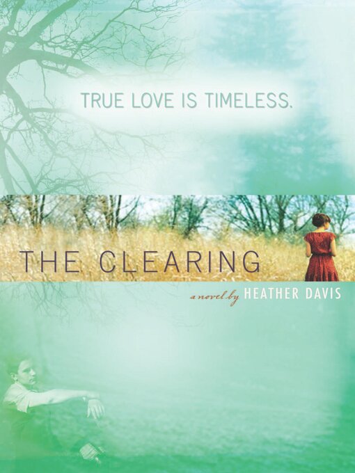 Title details for The Clearing by Heather Davis - Wait list